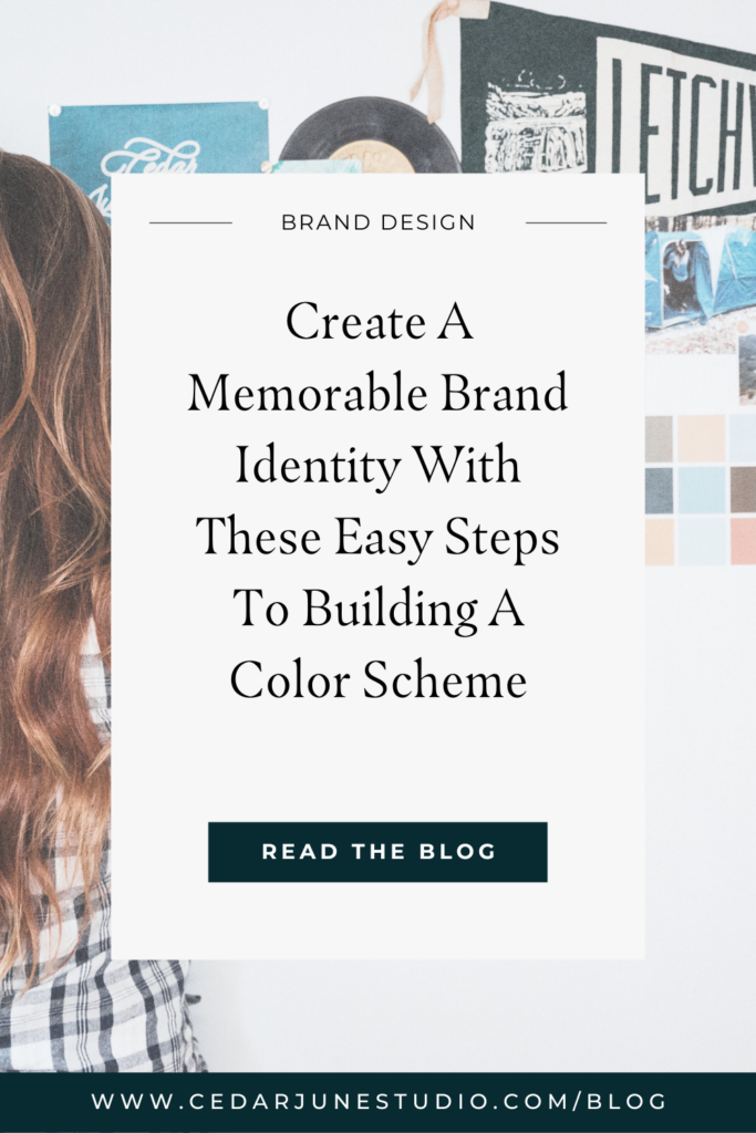 Pin this image - Create a memorable Brand Identity With These Easy Steps To Building A Color Scheme
